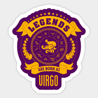 Legends are born as Virgo Sticker